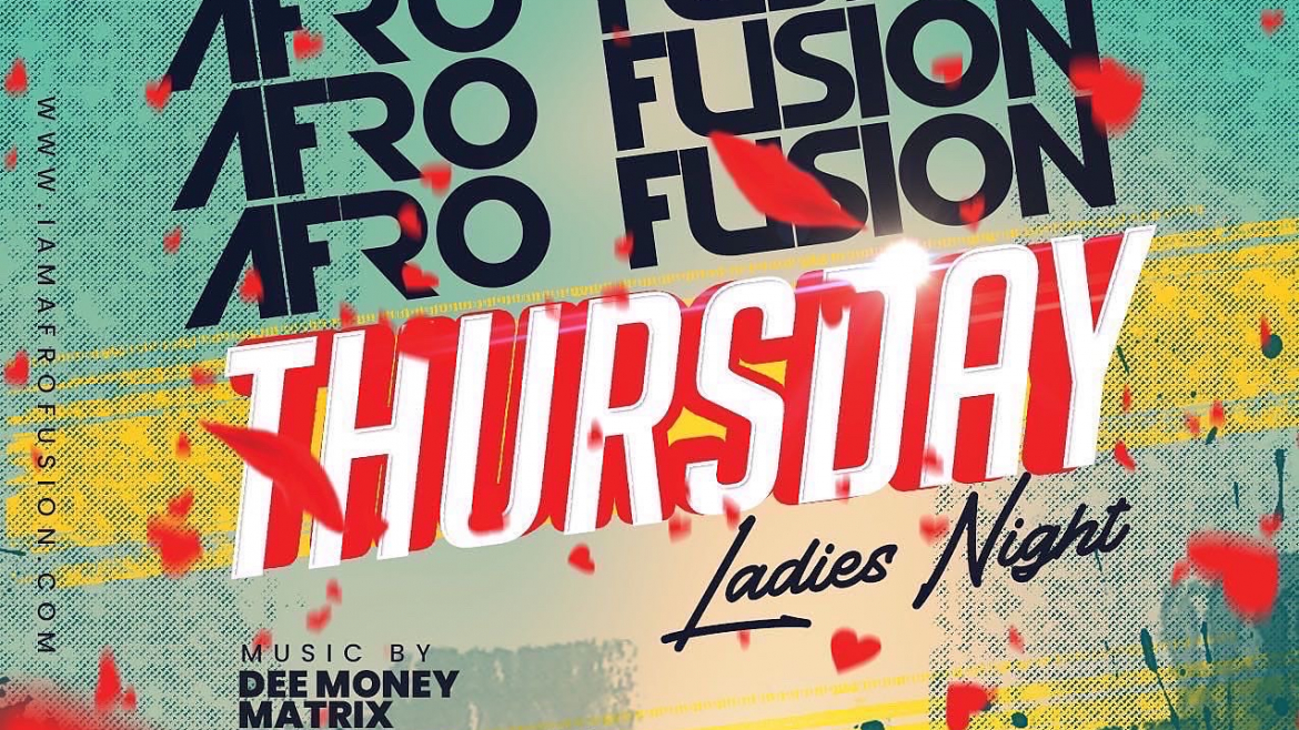 Afrofusion Thursdays : Afrobeats, Hiphop, Dancehall, Soca (Free Entry)